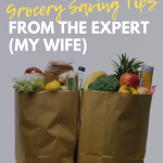 Top 10 Grocery Saving Tips from The Expert - My Wife