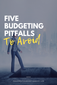 Five Budgeting Pitfalls to Avoid