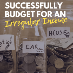 How to Successfully Budget for an Irregular Income