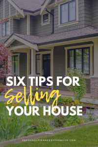 Six Tips for Selling Your House