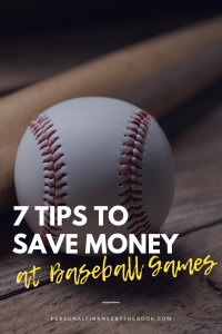 Seven Tips to Save Money at Baseball Games