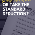 Should You Itemize or Take the Standard Deduction