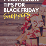 7 Last Minute Tips for Black Friday Shoppers